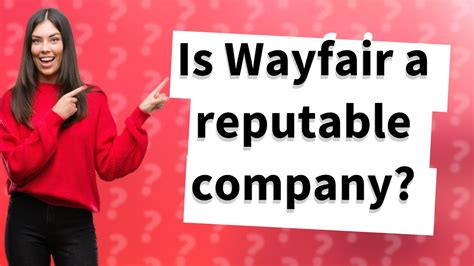 Is Wayfair A Reputable Company